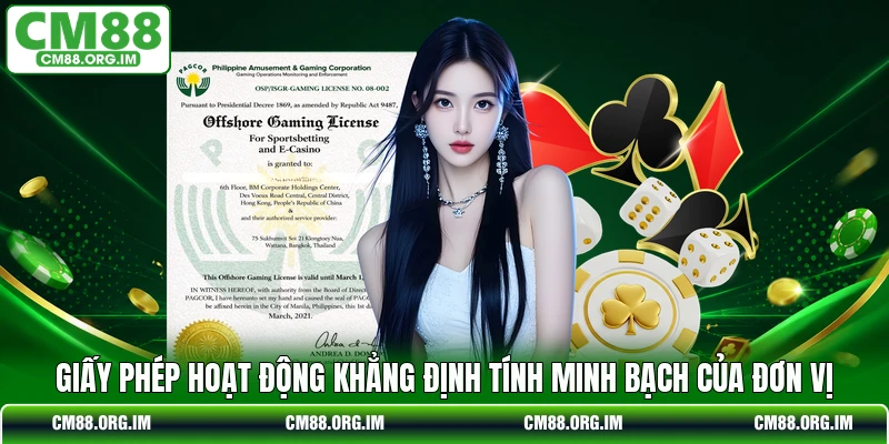 Giấy phép hoạt động khẳng định tính minh bạch của đơn vị