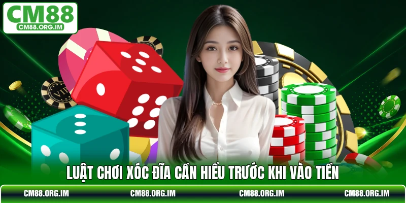 Luật chơi xóc đĩa cần hiểu trước khi vào tiền